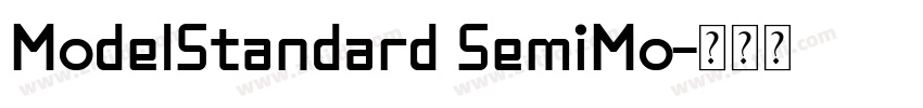 ModelStandard SemiMo字体转换